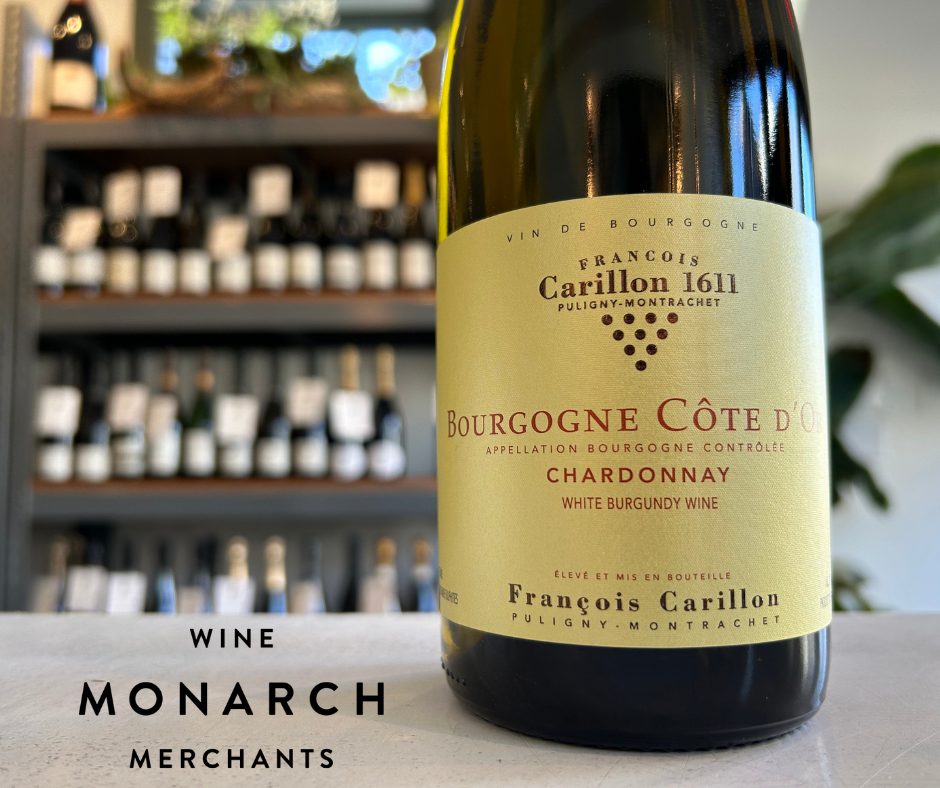 Newsletter: Francois Carillon, Bourgogne Blanc 2020 – Monarch Wine ...